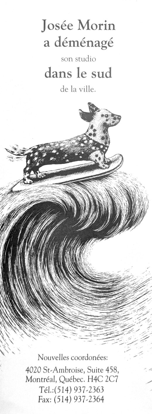 Carton des années 1990 annonçant que Josée Morin a déménagé son studio dans le sud de la ville, illustré d'un teckel tacheté surfant une vague gravée.